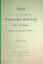 Tarif der k.k. chemisch-physiologischen Versuchs-Station für Wein- und Obstbau zu Klosterneuburg bei Wien