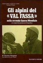 Gli alpini del «Val Fassa» nella seconda Guerra mondiale