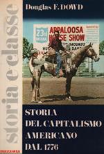 STORIA DEL CAPITALISMO AMERICANO DAL 1776