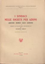 I sindaci nelle società per azioni. Aristide, Romeo, Caco, Gerione. Sermoni di ragioneria professionale di Eugenio Greco