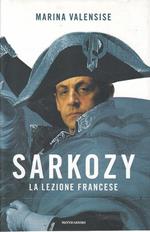 Sarkozy. La lezione francese