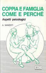 Coppia e famiglia: come e perché. Aspetti psicologici