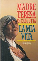 La vita di madre Teresa di Calcutta