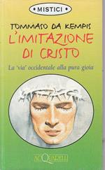 L' imitazione di Cristo. La «Via» occidentale alla pura gioia