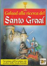 Galaad alla ricerca del Santo Graal