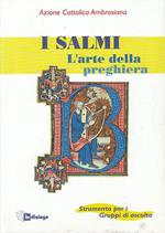 I Salmi: l'arte della preghiera