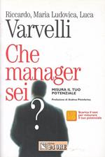 Che manager sei? Misura il tuo potenziale