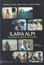 Ilaria Alpi. Un omicidio al crocevia dei traffici