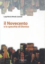 Il Novecento e lo specchio di Dioniso