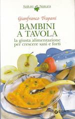 Bambini A Tavola Giusta Alimentazione