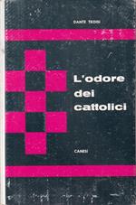 L' odore Dei Cattolici