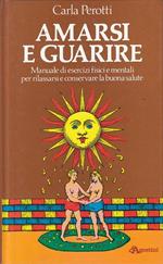 Amarsi E Guarire Manuale