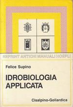 Idrobiologia applicata (rist. anast. Milano, 1914)