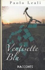 Ventisette Blu Racconti