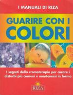 Guarire Con I Colori Cromoterapia