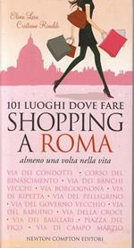 101 Luoghi Shopping A Roma