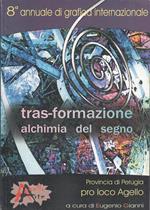 Tras-Formazione Alchimia Del Segno Catalogo