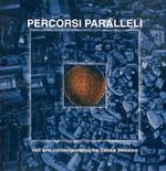 Percorsi Paralleli Arte Contemporanea Tra Italia Messico---