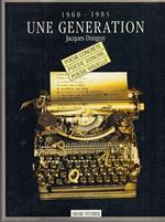 Une Generation 1960/1985