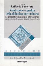 Valutazione e qualità della didattica universitaria. Le prospettive nazionali e internazionali