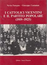 Cattolici Vicentini E Partiro Popolare 1919/25