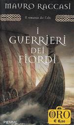 I Guerrieri Dei Fiordi