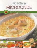 Ricette Al Microonde