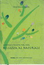 Consigli Ricette Bellezza Naturale