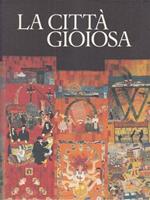 La Citta' Gioiosa