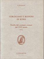 Cortigiane Buffoni Xvi Secolo