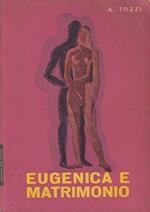 Eugenica E Matrimonio