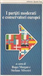 Partiti Moderati E Conservatori Europei - Di: Roger Morgan