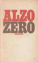 Alzo Zero Provocazioni Quotidiane Di: Massimo Tosco