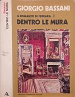 Il romanzo di Ferrara-I Dentro le mura
