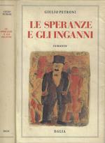 Le speranze e gli inganni