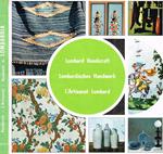 Lombard Handicraft. Lombardisches handwerk. L'artisanat lombard