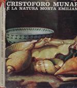 Cristoforo Munari e la natura morta emiliana