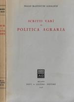 Scritti vari di politica agraria