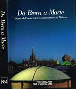 Da Brera a Marte storia dell'osservatorio astronomico di Milano