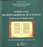 Le donne a Fano. Documenti d' archivio dal XIV al XX secolo