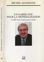 Un  garde-foi pour la mondalisation