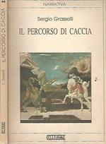 Il  percorso di caccia