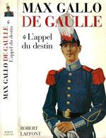 De Gaulle vol. I - L'Appel du Destin