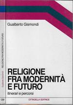 Religione fra modernità e futuro