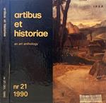Artibus et Historiae. An art anthology. N. 21 (XI) - 1990
