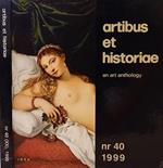 Artibus et Historiae. An art anthology. N. 40 (XX) - 1999