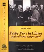 Padre Pio e la Chiesa madre di santi e di peccatori