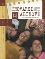 Trovarsi altrove