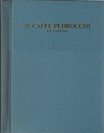 Il  caffè pedrocchi di Padova