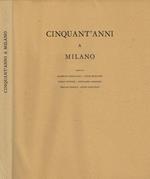 Cinquant'anni a Milano